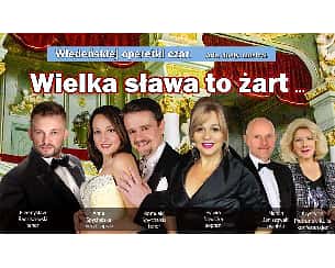 Bilety na koncert Wielka sława to żart - Wiedeński czar operetki Gala operetkowo-musicalowa, świat koncertów wiedeńskich, operetek, musicali w Radomiu - 25-05-2022
