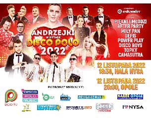 Bilety na koncert Andrzejki w Rytmie Disco Polo 2022 - Piękni i Młodzi, After Party, DEFIS, Power Play, Miły Pan, CamaSutra, Topky, DiscoBoys w Nysie - 12-11-2022 Bilety na koncert Andrzejki w Rytmie Disco Polo 2022 - Piękni i Młodzi, After Party, DEFIS, Power Play, Miły Pan, CamaSutra, Topky, DiscoBoys w Nysie - 12-11-2022