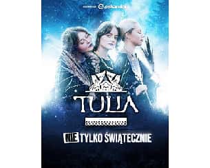 Bilety na koncert Zespół Tulia - Tulia (nie) tylko świątecznie w Czerwionce-Leszczynach - 12-12-2022
