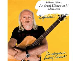 Bilety na koncert Andrzej Sikorowski z zespołem - Andrzej Sikorowski i Maja Sikorowska z Zespołem w Wałbrzychu - 22-05-2022