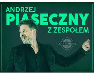 Bilety na koncert Andrzej Piaseczny z zespołem w Dąbrowie Górniczej - 14-05-2022