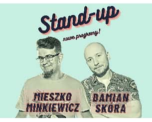 Bilety na kabaret Stand-up: Damian Skóra & Mieszko Minkiewicz w Lubinie - 26-05-2022