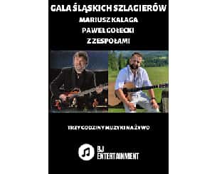 Bilety na koncert Gala Śląskich Szlagierów - Mariusz Kalaga i Paweł Gołecki z zespołami w Kępnie - 23-10-2022