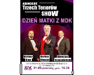 Bilety na koncert Trzech Tenorów - Trzech Tenorów w Piekarach Śląskich - 21-05-2022