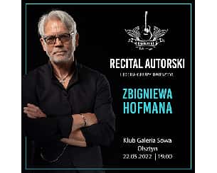 Bilety na koncert Zbigniew Hofman - Recital Zbigniewa Hofmana w Olsztynie - 22-05-2022