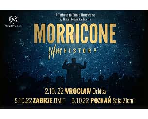 Bilety na koncert Morricone Film History w Zabrzu - 18-04-2023
