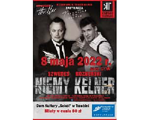 Bilety na spektakl Niemy Kelner - Piotr Szwedes, Mikołaj Roznerski - Trzebinia - 08-05-2022