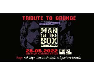 Bilety na koncert Man in the BOX - Tribute to grunge w Olsztynie - 28-05-2022