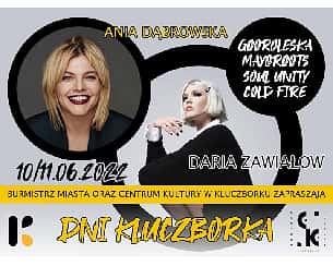 Bilety na koncert Dni Kluczborka 2022 - Daria Zawiałow, Anna Dąbrowska, Gooroleska, Mayoroots - 10-06-2022