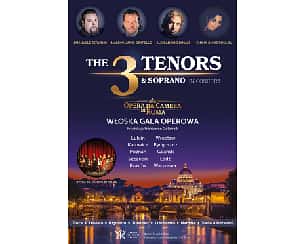 Bilety na koncert The 3 Tenors & Soprano - Włoska Gala Operowa w Katowicach - 23-07-2021