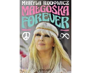 Bilety na koncert Maryla Rodowicz - Małgośka Forever | The Best Of w Bydgoszczy - 26-05-2022