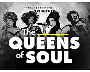 Bilety na koncert Tribute To The Queens Of Soul - The Queens Of Soul Tour 2022 - Największe Przeboje Amy Winehouse, Whitney Houston, Tiny Turner w Tarnowie - 02-12-2022
