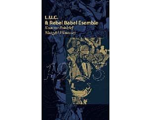 Bilety na koncert L.U.C & Rebel Babel Ensemble & Goście - L.U.C. & Rebel Babel Ensemble | Koncert Polskiej Muzyki Filmowej w Bielsku-Białej - 12-06-2022
