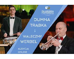 Bilety na koncert dla dzieci "Dumna trąbka i waleczny werbel" w Online - 31-12-2023