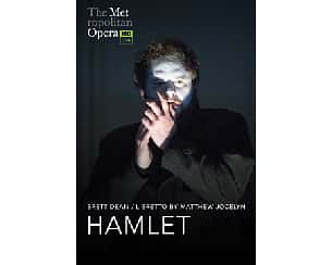 Bilety na koncert THE MET OPERA LIVE IN HD 2021/2022: Hamlet w Poznaniu - 04-06-2022