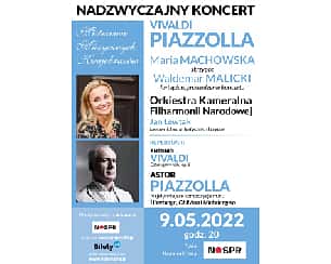Bilety na koncert PIAZZOLLA/Mistrzowie muzycznych krajobrazów/Maria MACHOWSKA i Waldemar MALICKI oraz Orkiestra Kameralna Filharmonii Narodowej w Katowicach - 09-05-2022