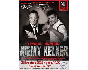 Bilety na spektakl Niemy Kelner  - Ostrzeszów - 28-04-2022