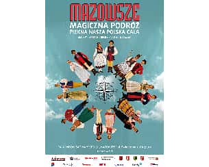 Bilety na koncert "MAGICZNA PODRÓŻ- PIĘKNA NASZA POLSKA CAŁA"- widowisko edukacyjne dla dzieci w Otrębusach - 25-05-2022