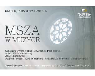 Bilety na koncert Msza w muzyce w Bydgoszczy - 13-05-2022