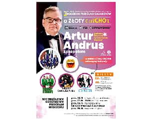 Bilety na kabaret Artur Andrus - 2 CHODZIESKI PRZEGLĄD KABARETÓW O ZŁOTY CHICHOT w Chodzieży - 28-05-2022