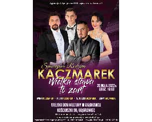 Bilety na koncert "Wielka sława to żart" - Śpiewająca Rodzina Kaczmarek w Wągrowcu - 20-05-2022