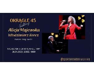 Bilety na koncert Alicja Majewska, Włodzimierz Korcz - Jubileusz 45 lat na scenie w Raciborzu - 05-05-2022