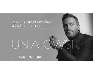 Bilety na koncert Sławek Uniatowski w Przecławiu - 21-05-2022