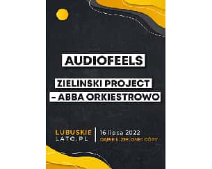 Bilety na koncert Audiofeels/Zieliński Project - ABBA orkiestrowo w Dąbiu - 16-07-2022