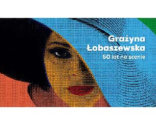 Bilety na koncert Grażyna Łobaszewska &amp; AJAGORE - 50 lat na scenie! w Koszalinie - 23-05-2022