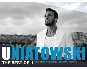 Bilety na koncert Sławek Uniatowski • THE BEST OF II • Ciechowski • Wodecki • Zaucha • Sinatra w Gorzowie Wielkopolskim - 03-09-2021