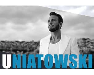 Bilety na koncert Sławek Uniatowski  • LOVE STORY • w Tychach - 09-06-2022