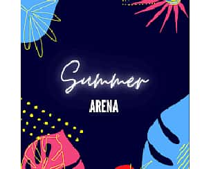 Bilety na koncert Summer Arena: OKI + Kukon w Gliwicach - 15-07-2022