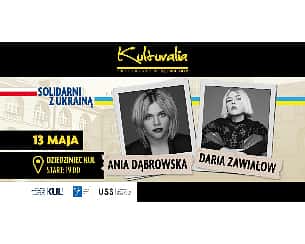 Bilety na koncert Dni Kultury Studenckiej - KULturalia 2022 - DZIEŃ I - Ania Dąbrowska i Daria Zawiałow w Lublińcu - 13-05-2022