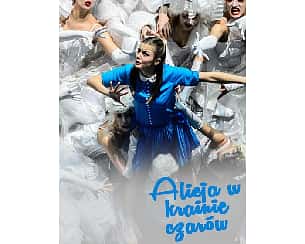 Bilety na spektakl Alicja w Krainie Czarów - Kielecki Teatr Tańca - spektakl familijny - Częstochowa - 04-02-2023