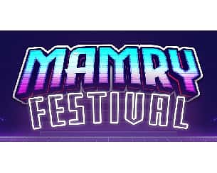 Bilety na Mamry Festival Węgorzewo 2022 - Dzień I: bryska, Smolasty, Skytech, DJ Kuba&Neitan, Max Klimek, Wac Toja, Matys, Cyprex, DJ Łojo