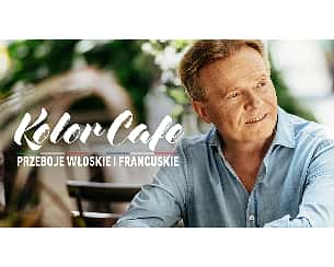 Bilety na koncert Michał Bajor - Kolor Cafe Przeboje Włoskie i Francuskie w Tczewie - 16-10-2022