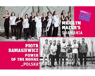 Bilety na koncert MARILYN MAZUR’S SHAMANIA  / PIOTR DAMASIEWICZ POWER OF THE HORNS  w Bielsku-Białej - 22-06-2022
