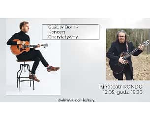 Bilety na koncert Charytatywny - GOŚĆ W DOM/ The Postman/ Teacher i Goście/ Całkiem Nieprofesjonalni w Chełmnie - 12-05-2022