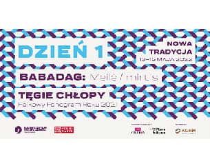 Bilety na 24. Festiwal Folkowy Polskiego Radia "Nowa Tradycja"   Babadag I Tęgie chłopy