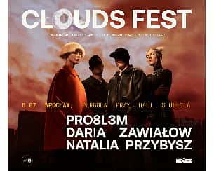 Bilety na koncert Clouds Fest | Wrocław - 08-07-2022 Bilety na koncert Clouds Fest | Wrocław - 08-07-2022