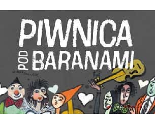 Bilety na koncert Piwnica Pod Baranami - &quot;Ta nasza młodość&quot; w Gdyni - 11-11-2019