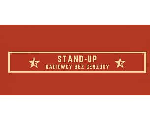 Bilety na kabaret Stand up - Radiowcy Bez Cenzury - Są bez cenzury, niegrzeczni, niewypikani. Mówią to, czego na antenie nie wypada w Wałbrzychu - 11-09-2022