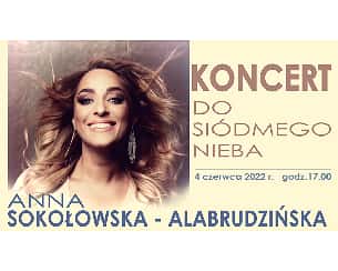 Bilety na koncert Anna Sokołowska-Alabrudzińska Do siódmego nieba we Włocławku - 29-06-2022