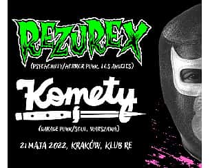 Bilety na koncert Komety + Rezurex w Krakowie - 21-05-2022