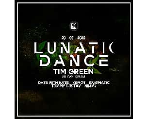 Bilety na koncert Lunatic Dance with Tim Green (All Day I Dream) | TAMA w Poznaniu - 28-05-2022