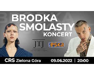 Bilety na koncert Brodka/Smolasty w Zielonej Górze - 15-09-2022