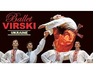 Bilety na koncert Narodowy Balet Ukrainy Virski w Grudziądzu - 21-10-2022