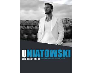 Bilety na koncert Sławek Uniatowski: The Best Of II - Ciechowski, Wodecki, Zaucha, Sinatra w Zamościu - 27-01-2022