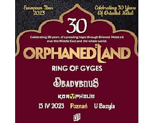 Bilety na koncert ORPHANED LAND + Dead Venu + Korypheus + Ring of Gygeszm w Poznaniu - 15-04-2023