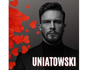 Bilety na koncert Sławek Uniatowski - Love Story w Tychach - 09-06-2022